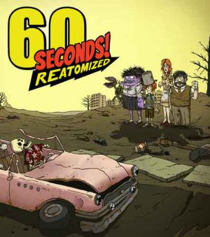 Download 60 Seconds! Reatomized