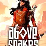 Download Above Snakes