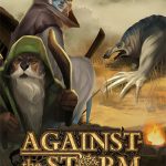 Download Against the Storm (v1.0.1R, MULTi17) [FitGirl Repack]
