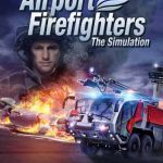 Download Airport Firefighters - The Simulation Download Airport Firefighters - The Simulation