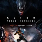 Download Alien: Rogue Incursion Evolved Edition Deluxe