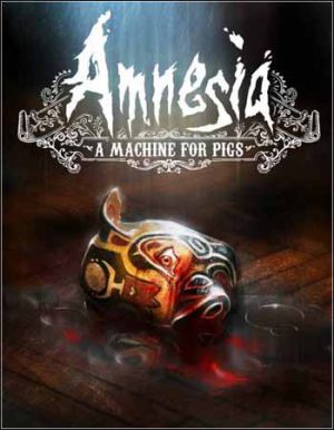Download Amnesia: A Machine for Pigs