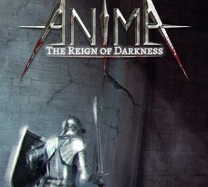 Download Anima: The Reign of Darkness