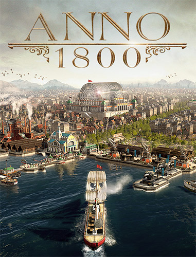 Download Anno 1800: Definitive Annoversary Edition (v18.4.1412158 + All DLCs/Bonuses, MULTi12) [FitGirl Repack, Selective Download - from 23 GB]