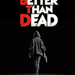 Download Better Than Dead
