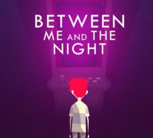 Download Between Me and The Night