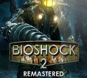 Download BioShock 2 Remastered