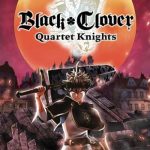 Download BLACK CLOVER: QUARTET KNIGHTS Download BLACK CLOVER: QUARTET KNIGHTS