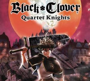 Download BLACK CLOVER: QUARTET KNIGHTS