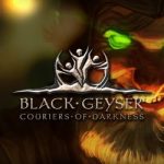 Download Black Geyser: Couriers of Darkness