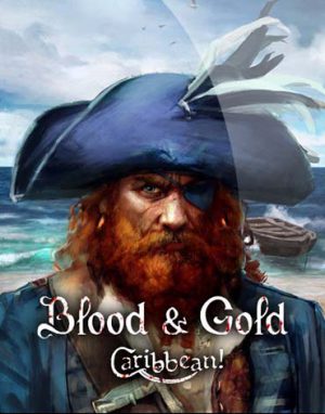 Download Blood and Gold: Caribbean!