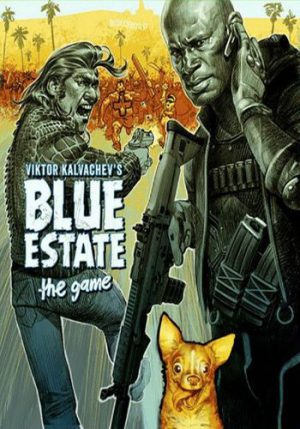 Download Blue Estate The Game Download Blue Estate The Game