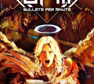 Download BPM: BULLETS PER MINUTE Download BPM: BULLETS PER MINUTE