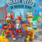 Download Brave Deeds of Rescue Team