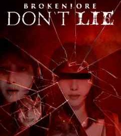 Download BrokenLore: DON'T LIE