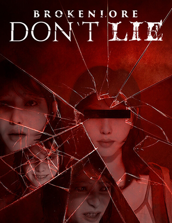Download BrokenLore: Don’t Lie