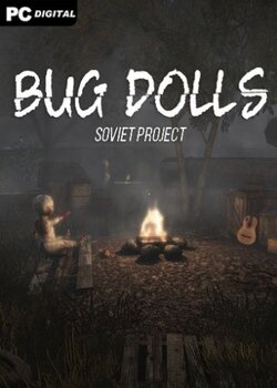 Download Bug Dolls: Soviet Project