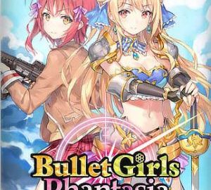 Download Bullet Girls Phantasia Download Bullet Girls Phantasia