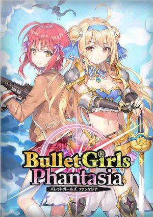 Download Bullet Girls Phantasia