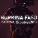 Download Burkina Faso: Radical Insurgency (MULTi14) [FitGirl Repack]