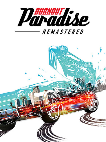 Download Burnout Paradise Remastered (v1.0.0 + All DLCs, MULTi8) [FitGirl Repack]