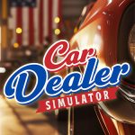 Download Car Dealer Simulator (MULTi18) [FitGirl Repack]