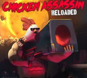 Download Chicken Assassin: Reloaded Download Chicken Assassin: Reloaded