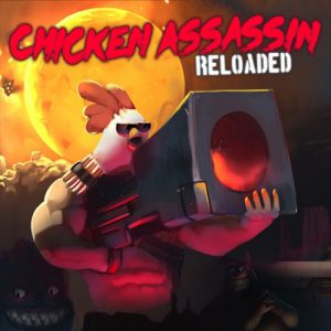 Download Chicken Assassin: Reloaded