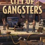Download City of Gangsters Download City of Gangsters