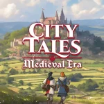 Download City Tales - Medieval Era