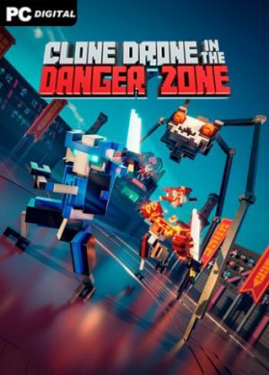 Download Clone Drone in the Danger Zone