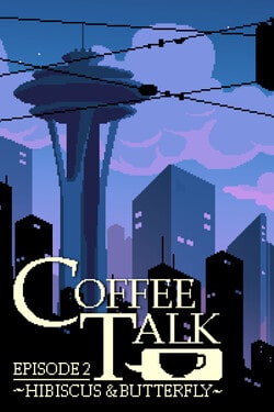 Download Coffee Talk Episode 2: Hibiscus & Butterfly