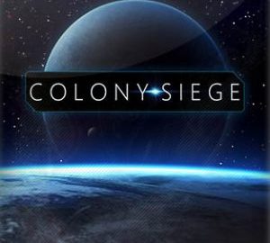 Download Colony Siege Download Colony Siege