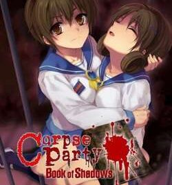 Download Corpse Party: Book of Shadows