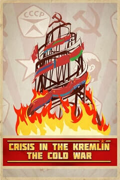 Download Crisis in the Kremlin: The Cold War