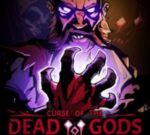 Download Curse of the Dead Gods Download Curse of the Dead Gods