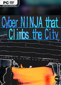 Download Cyber NINJA that Climbs the City