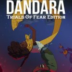 Download Dandara: Trials of Fear Edition