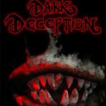 Download Dark Deception (v1.8.06, Chapters I-IV, MULTi12) [FitGirl Repack, Selective Download - from 4.6 GB]