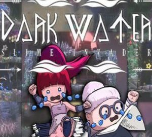 Download Dark Water: Slime Invader