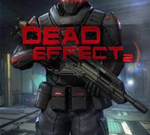 Download Dead Effect 2