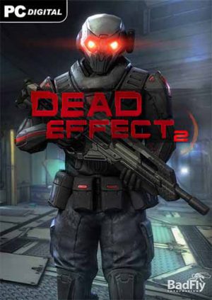 Download Dead Effect 2 Download Dead Effect 2