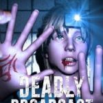 Download Deadly Broadcast Download Deadly Broadcast