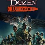 Download Deadly Dozen Reloaded Download Deadly Dozen Reloaded