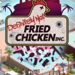 Download Definitely Not Fried Chicken Download Definitely Not Fried Chicken