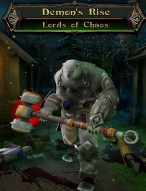 Download Demon's Rise - Lords of Chaos