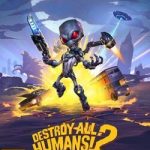 Download Destroy All Humans! 2 - Reprobed Download Destroy All Humans! 2 - Reprobed