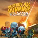 Download Destroy All Humans! Clone Carnage Download Destroy All Humans! Clone Carnage