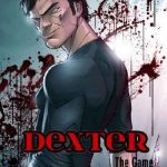 Download Dexter: The Game Download Dexter: The Game