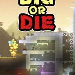 Download Dig or Die Download Dig or Die